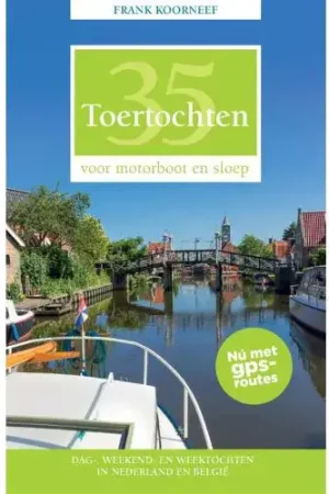 35 Toertochten voor motorboot en sloep Voordeelprijs