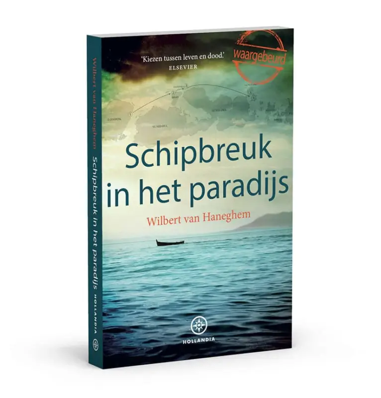 Schipbreuk in het paradijs – Wilbert van Haneghem Nu Kopen
